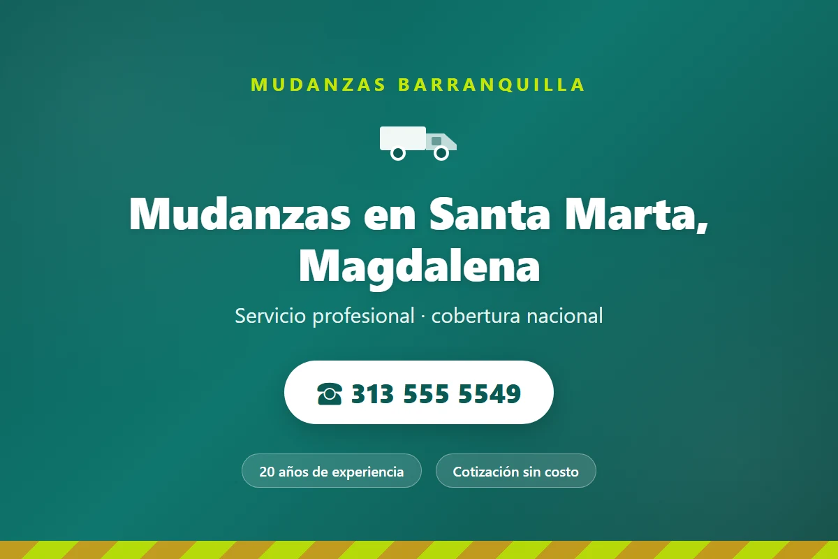 Mudanzas en Santa Marta, Magdalena - servicio profesional 313 555 5549